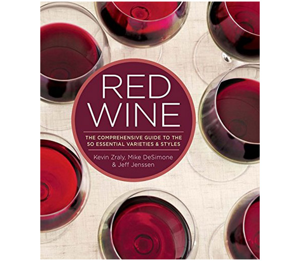 Red Wine The Comprehensive Guide by Kevin Zraly, Mike DeSimone, Jeff Jenssen